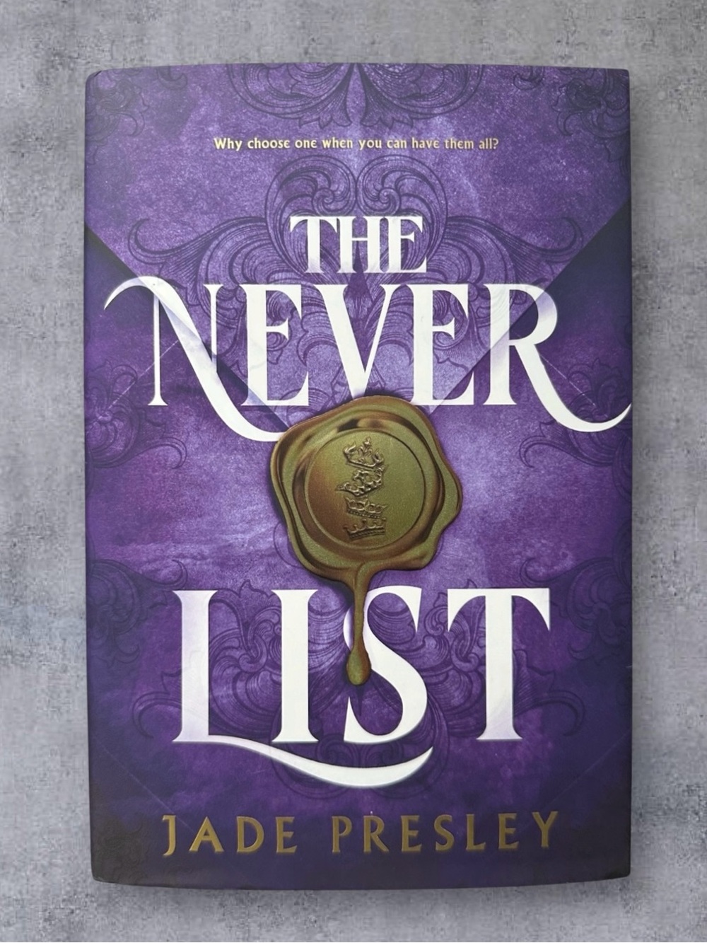 The Never List by Jade Presley - Deluxe Limited Edition - Hardcover